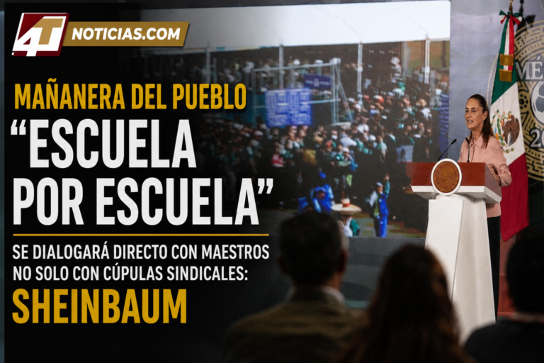 “Escuela por escuela” se dialogará directo con maestros no solo con cúpulas sindicales: Sheinbaum