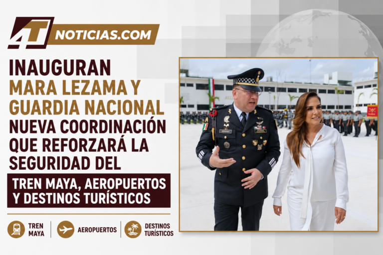 Inauguran Mara Lezama y Guardia Nacional nueva coordinación que reforzará la seguridad del Tren Maya, aeropuertos y destinos turísticos