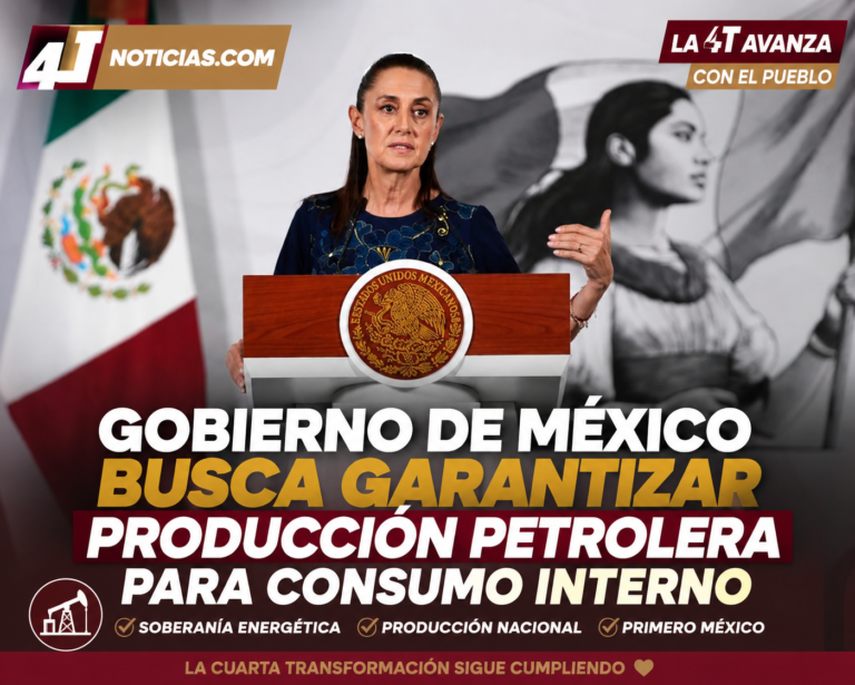 Gobierno de México busca garantizar producción petrolera para consumo interno