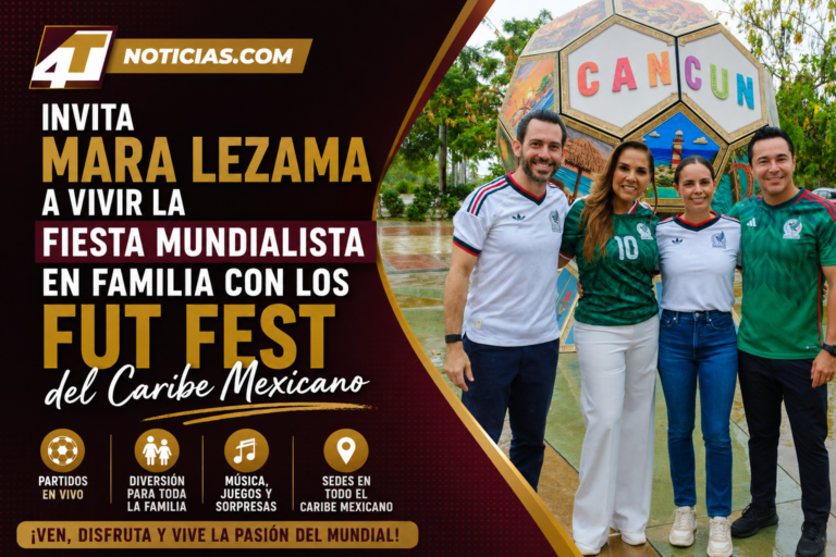 Invita Mara Lezama a vivir la fiesta mundialista en familia con los Fut Fest del Caribe Mexicano