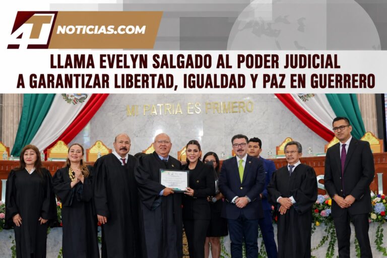Llama Evelyn Salgado al Poder Judicial a garantizar libertad, igualdad y paz en Guerrero