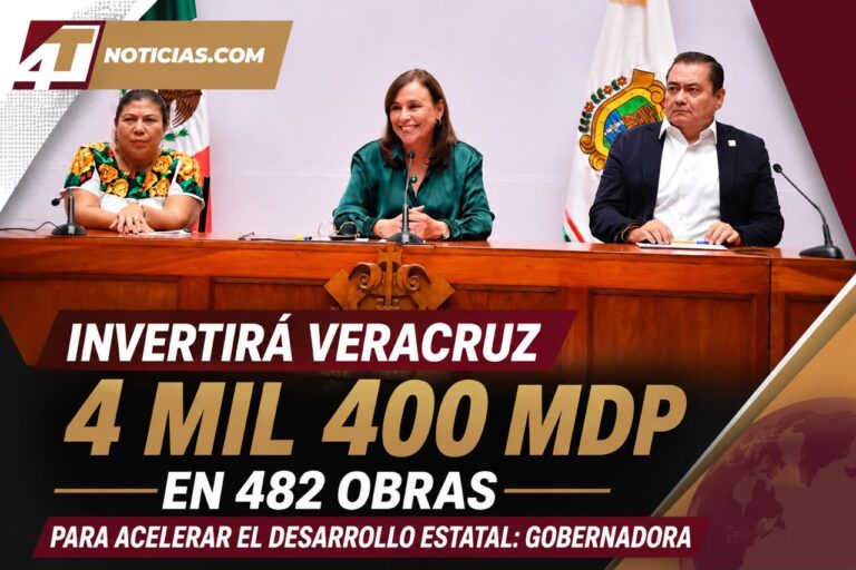 Invertirá Veracruz 4 mil 400 mdp en 482 obras para acelerar el desarrollo estatal: Gobernadora
