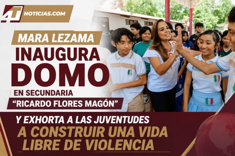 Mara Lezama inaugura domo en secundaria “Ricardo Flores Magón” y exhorta a las juventudes a construir una vida libre de violencia