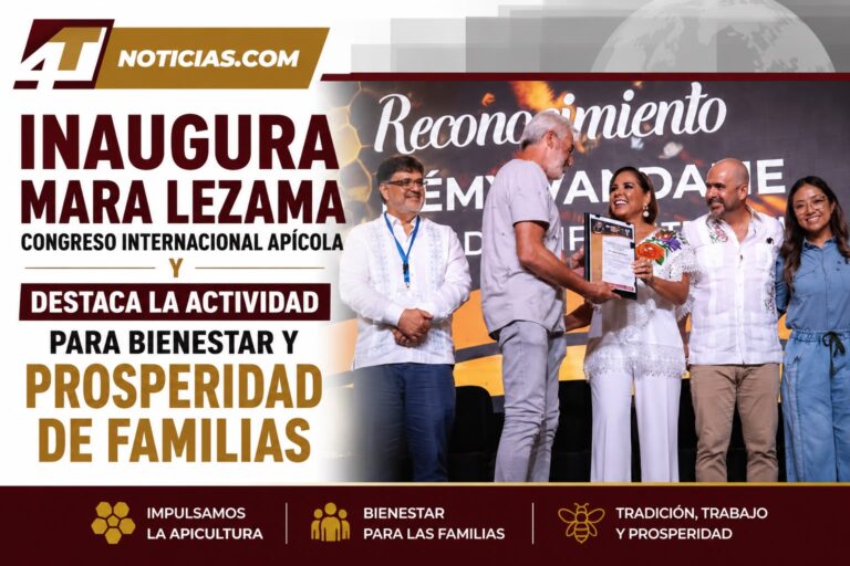 Inaugura Mara Lezama Congreso Internacional Apícola y destaca la actividad para bienestar y prosperidad de familias