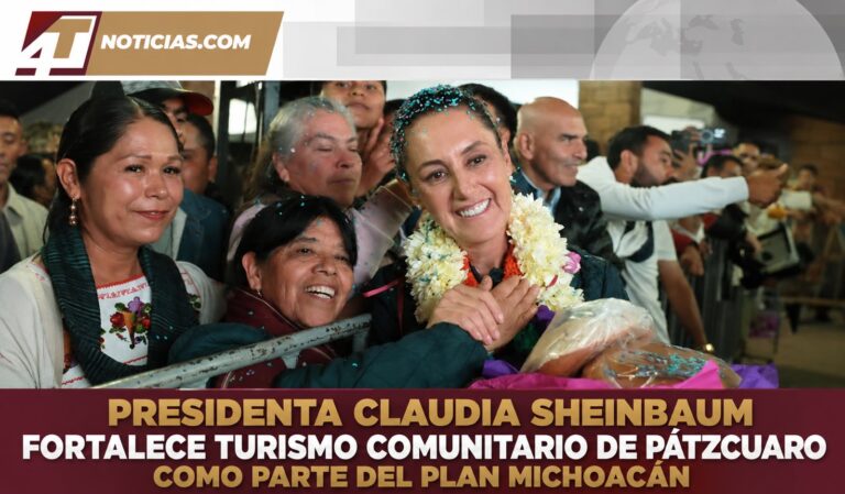 Presidenta Claudia Sheinbaum fortalece turismo comunitario de Pátzcuaro como parte del Plan Michoacán