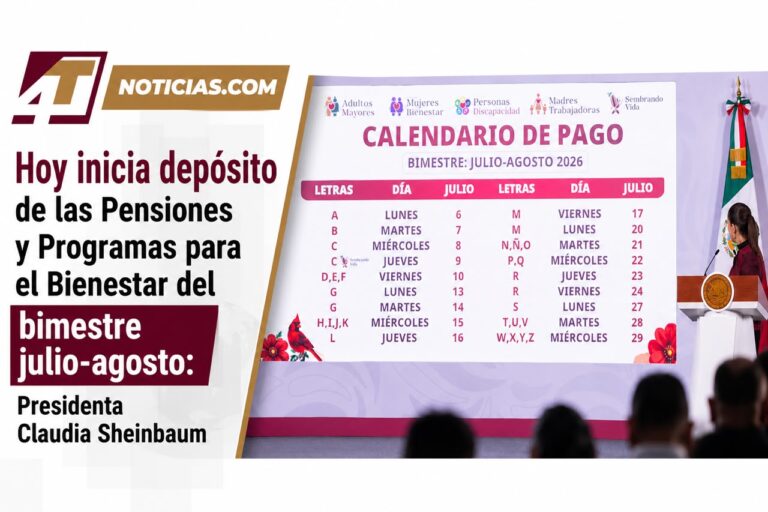 Hoy inicia depósito de las Pensiones y Programas para el Bienestar del bimestre julio-agosto: Presidenta Claudia Sheinbaum
