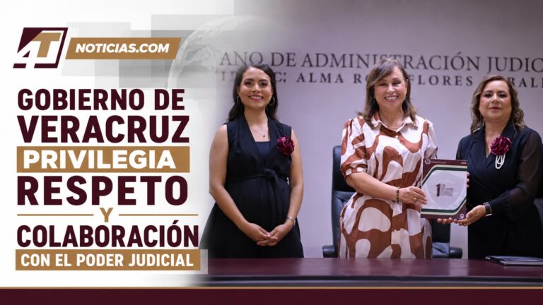 Gobierno de Veracruz privilegia respeto y colaboración con el Poder Judicial