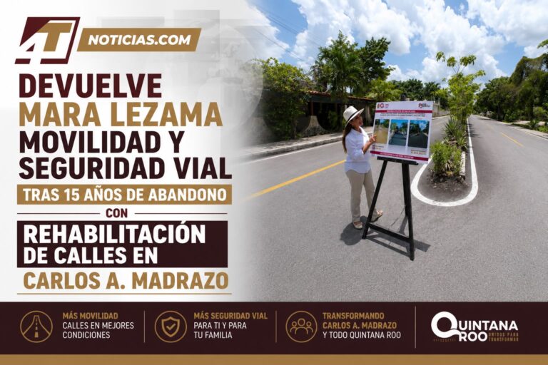Devuelve Mara Lezama movilidad y seguridad vial tras 15 años de abandono con rehabilitación de calles en Carlos A. Madrazo