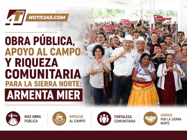 Obra pública, apoyo al campo y riqueza comunitaria para la Sierra Norte: Armenta Mier