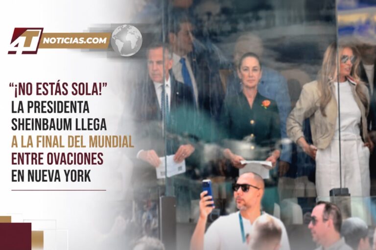 “¡No estás sola!”: La Presidenta Sheinbaum llega a la final del Mundial entre ovaciones en Nueva York