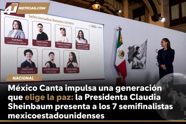 México Canta impulsa una generación que elige la paz: la Presidenta Claudia Sheinbaum presenta a los 7 semifinalistas mexicoestadounidenses