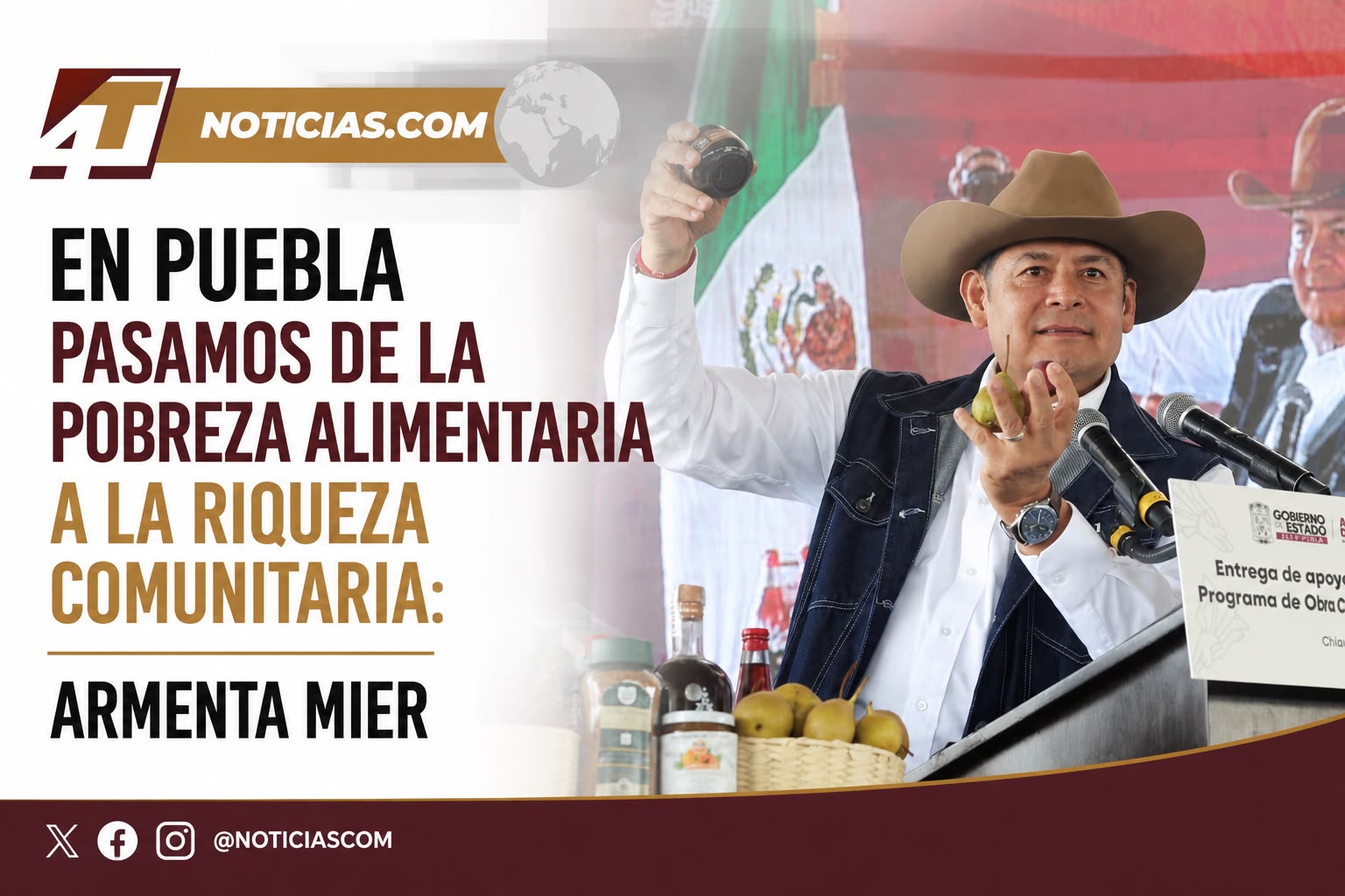 En Puebla pasamos de la pobreza alimentaria a la riqueza comunitaria: Armenta Mier