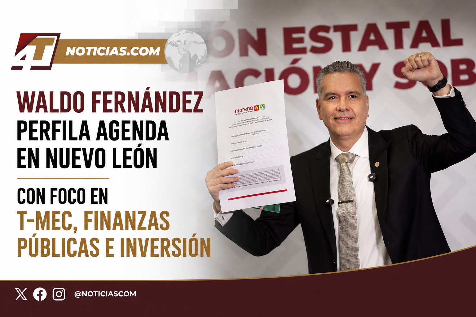 Waldo Fernández perfila agenda en Nuevo León con foco en T-MEC, finanzas públicas e inversión