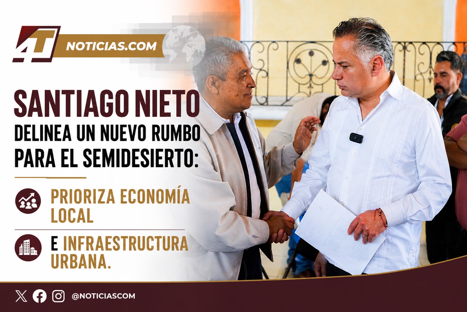 SANTIAGO NIETO DELINEA UN NUEVO RUMBO PARA EL SEMIDESIERTO: PRIORIZA ECONOMÍA LOCAL E INFRAESTRUCTURA URBANA.