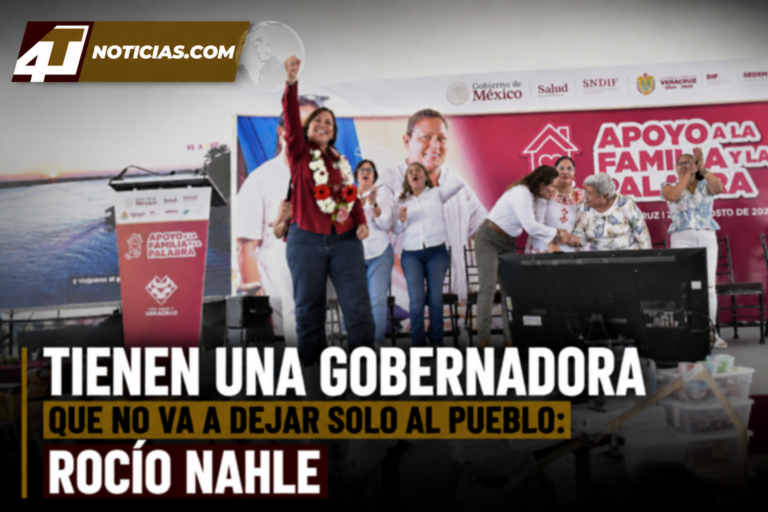 Tienen una Gobernadora que no va a dejar solo al pueblo: Rocío Nahle