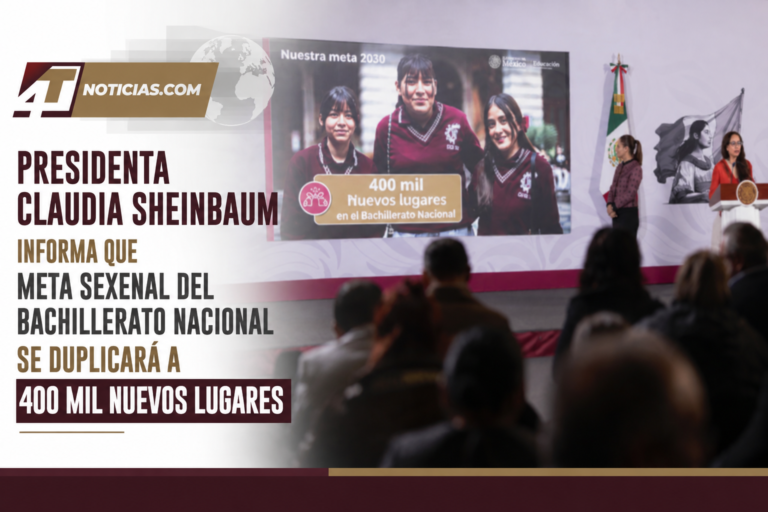 Presidenta Claudia Sheinbaum informa que meta sexenal del Bachillerato Nacional se duplicará a 400 mil nuevos lugares