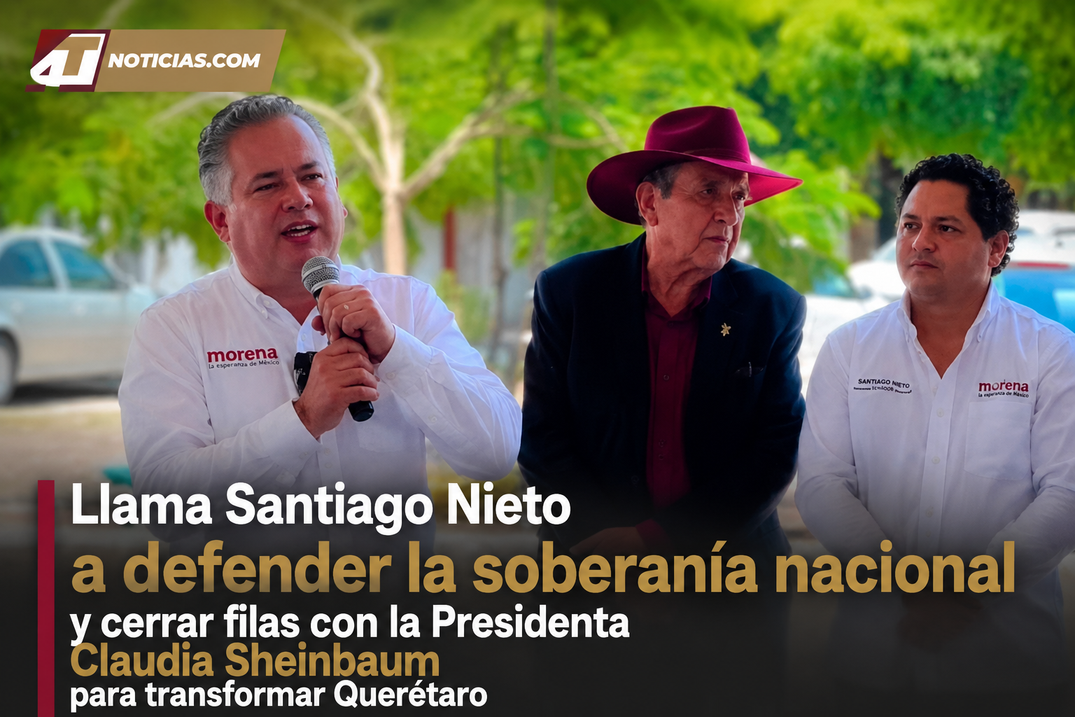 Llama Santiago Nieto a defender la soberanía nacional y cerrar filas con la Presidenta Claudia Sheinbaum para transformar Querétaro
