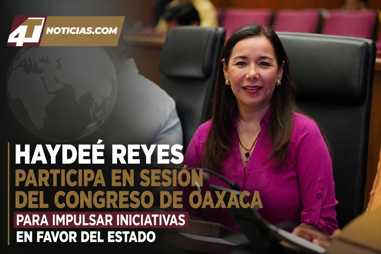 Haydeé Reyes participa en sesión del Congreso de Oaxaca para impulsar iniciativas en favor del estado