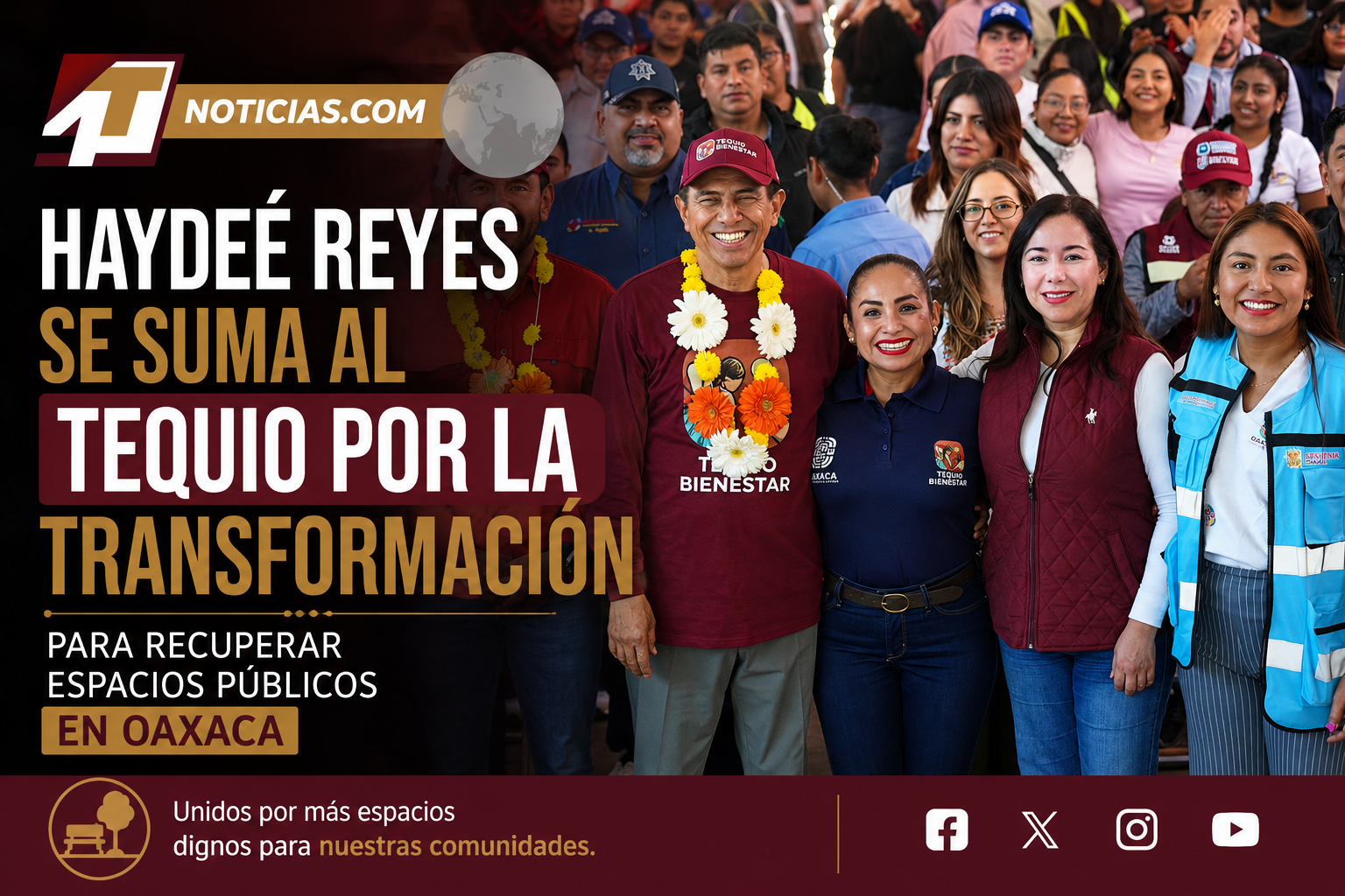 Haydeé Reyes se suma al Tequio por la Transformación para recuperar espacios públicos en OaxacaJ