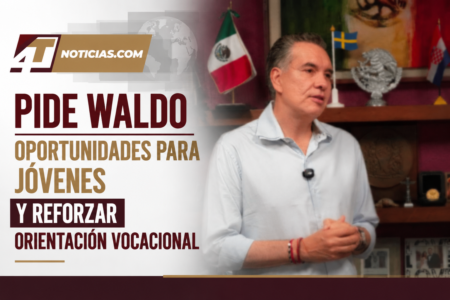 Pide Waldo oportunidades para jóvenes  y reforzar orientación vocacional