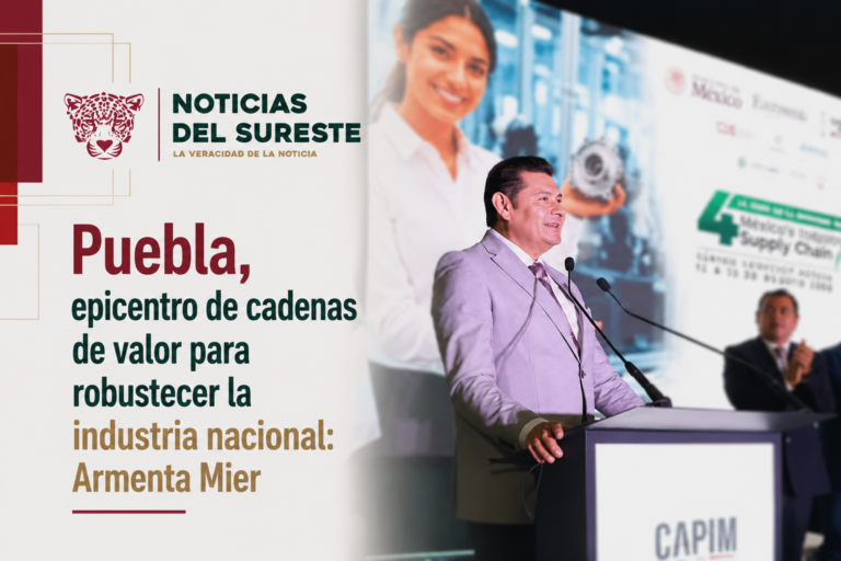 Puebla, epicentro de cadenas de valor para robustecer la industria nacional: Armenta Mier