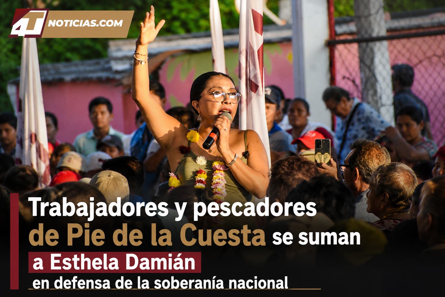 Trabajadores y pescadores de Pie de la Cuesta se suman a Esthela Damián en defensa de la soberanía nacional