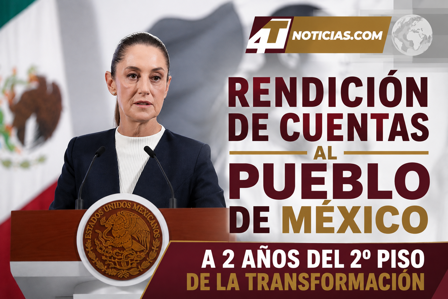 RENDICIÓN DE CUENTAS AL PUEBLO DE MÉXICO A 2 AÑOS DEL 2º PISO DE LA TRANSFORMACIÓN