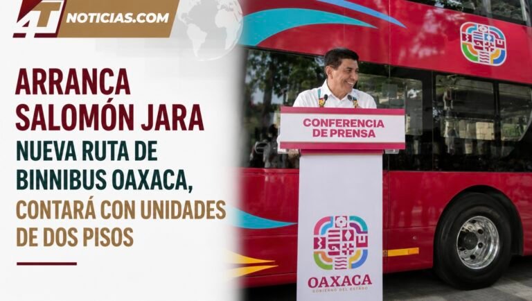 ARRANCA SALOMÓN JARA NUEVA RUTA DE BINNIBUS OAXACA, CONTARÁ CON UNIDADES DE DOS PISOS