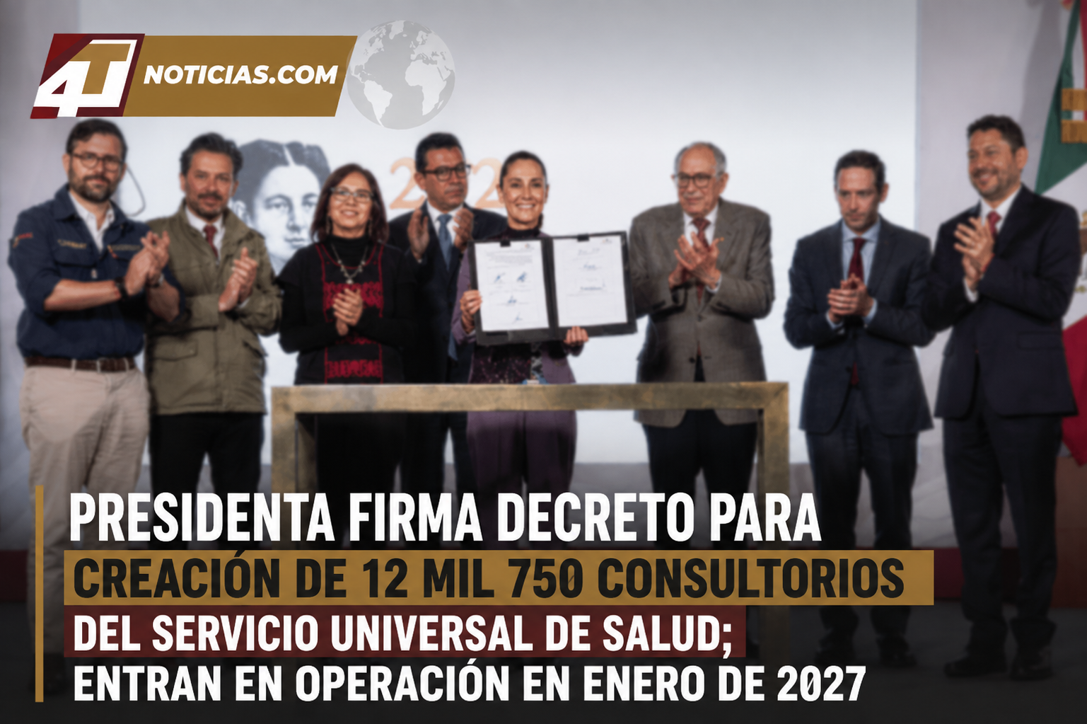Presidenta firma decreto para creación de 12 mil 750 consultorios del Servicio Universal de Salud; entran en operación en enero de 2027