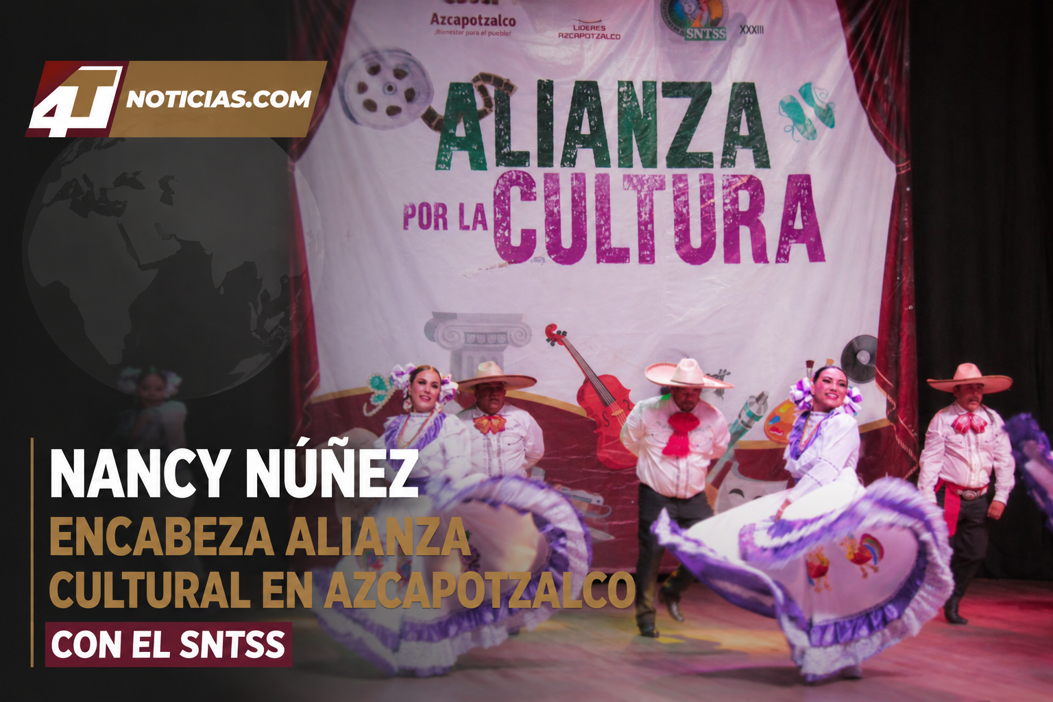 Nancy Núñez encabeza alianza cultural en Azcapotzalco con el SNTSS