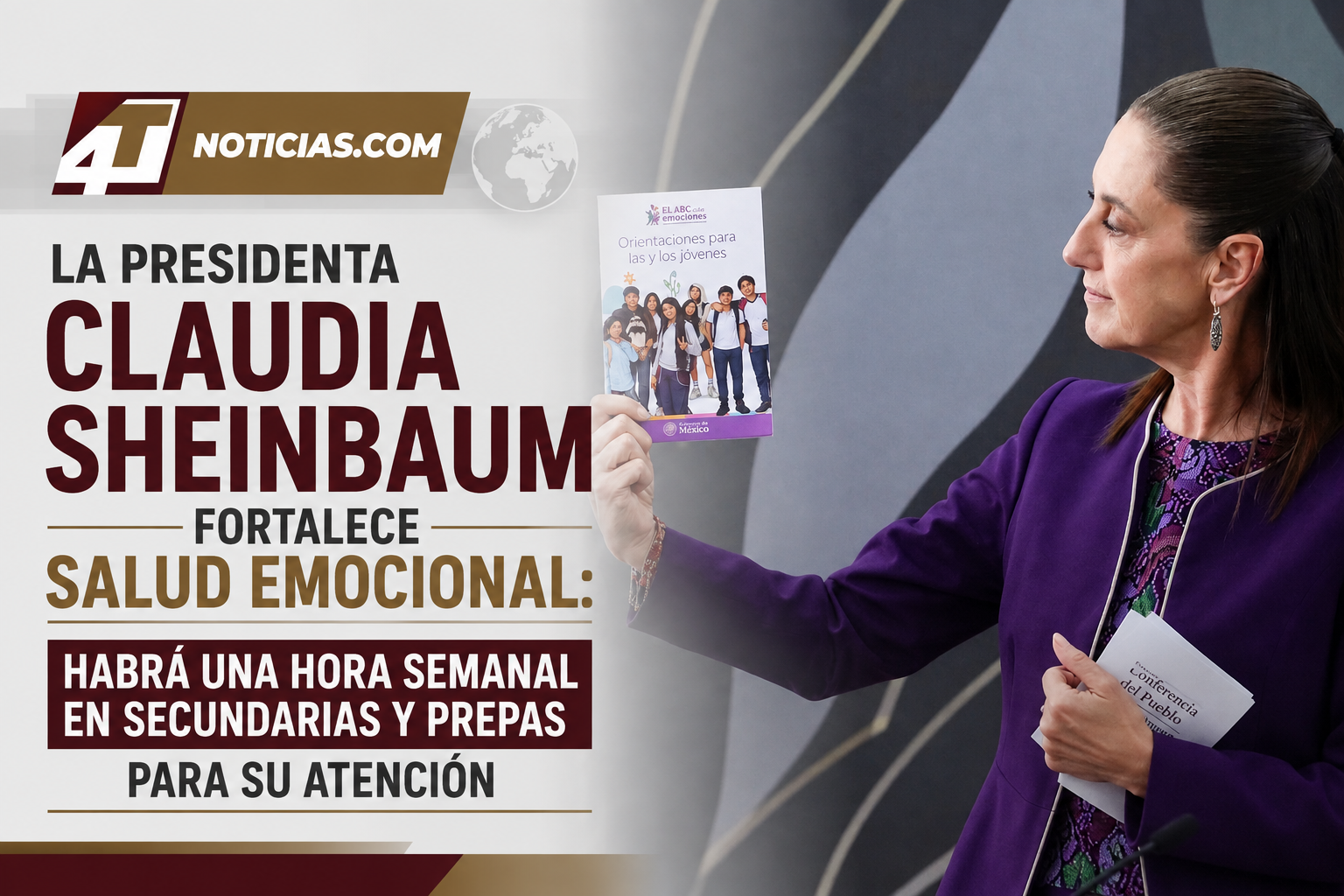La Presidenta Claudia Sheinbaum fortalece salud emocional: habrá una hora semanal en secundarias y prepas para su atención