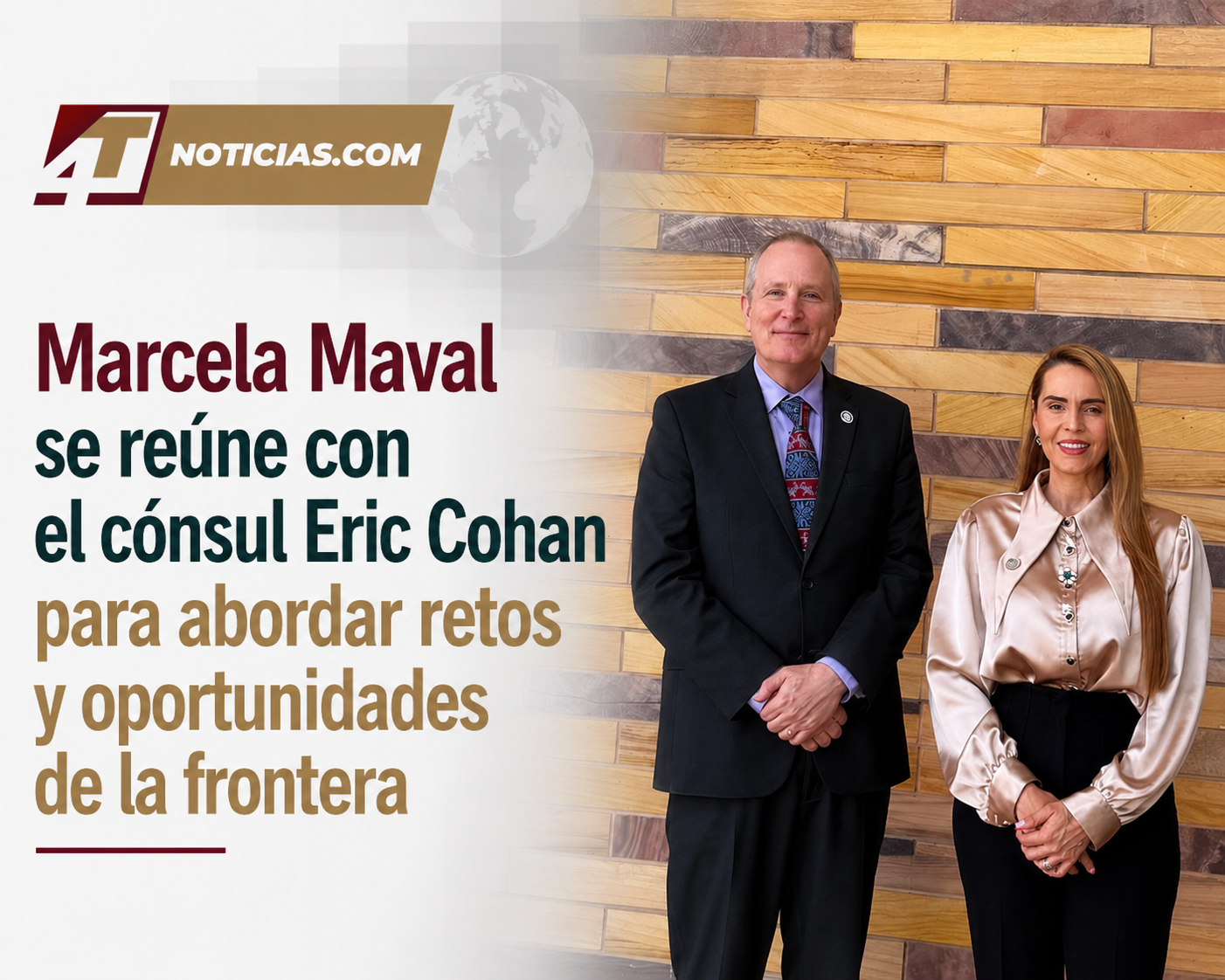 Marcela Maval se reúne con el cónsul Eric Cohan para abordar retos y oportunidades de la frontera
