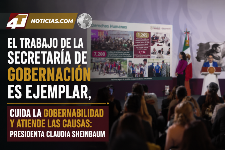 El trabajo de la Secretaría de Gobernación es ejemplar, cuida la gobernabilidad y atiende las causas: presidenta Claudia Sheinbaum