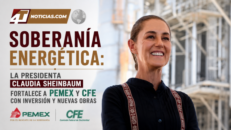 Soberanía energética: la Presidenta Claudia Sheinbaum fortalece a Pemex y CFE con inversión y nuevas obras