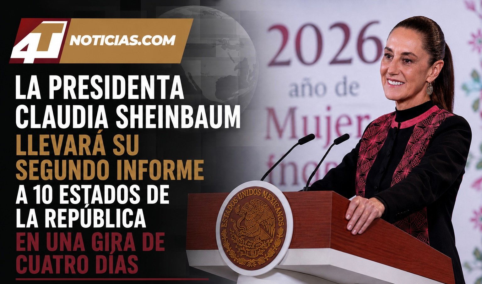 La Presidenta Claudia Sheinbaum llevará su segundo informe a 10 estados de la República en una gira de cuatro días