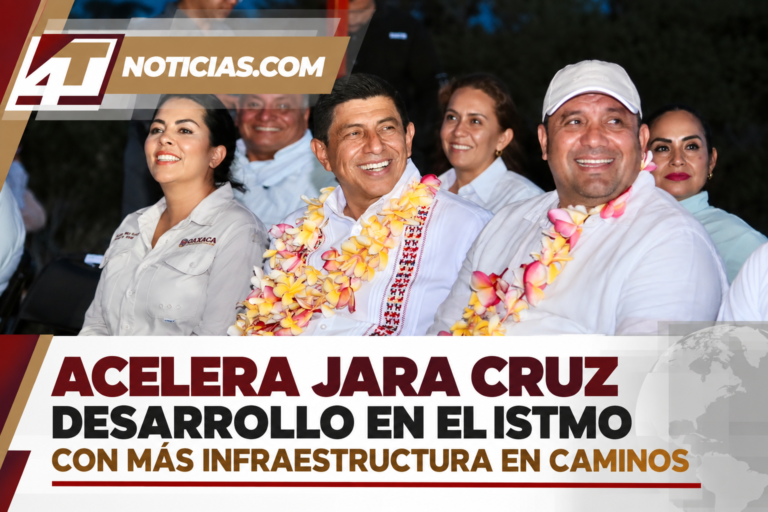 ACELERA JARA CRUZ DESARROLLO EN EL ISTMO CON MÁS INFRAESTRUCTURA EN CAMINOS