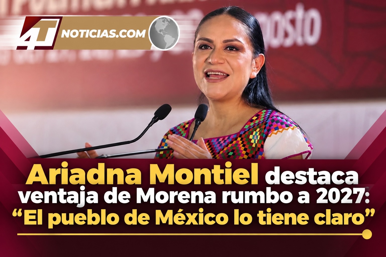 Ariadna Montiel destaca ventaja de Morena rumbo a 2027: “El pueblo de México lo tiene claro”