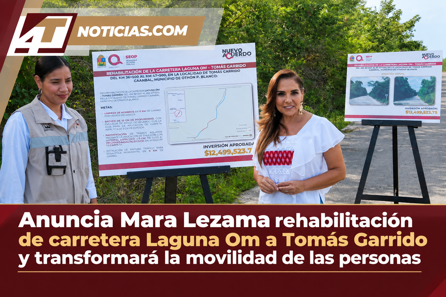 Anuncia Mara Lezama rehabilitación de carretera Laguna Om a Tomás Garrido y transformará la movilidad de las personas