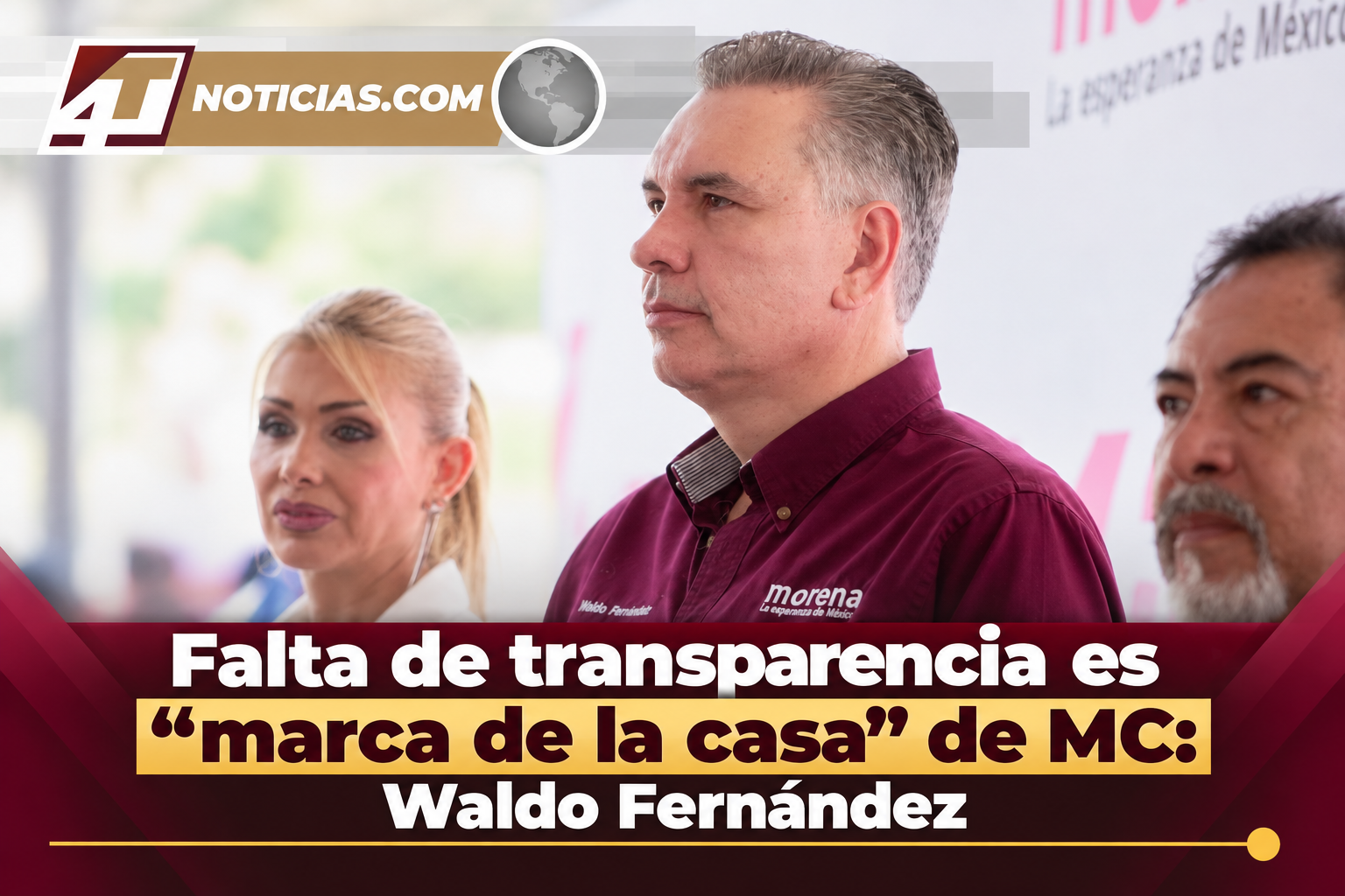 Falta de transparencia es “marca de la casa” de MC: Waldo Fernández