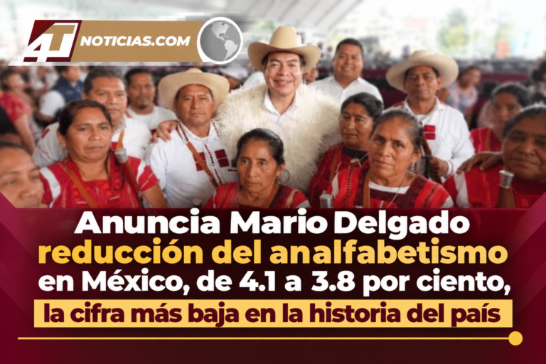 Anuncia Mario Delgado reducción del analfabetismo en México, de 4.1 a 3.8 por ciento, la cifra más baja en la historia del país