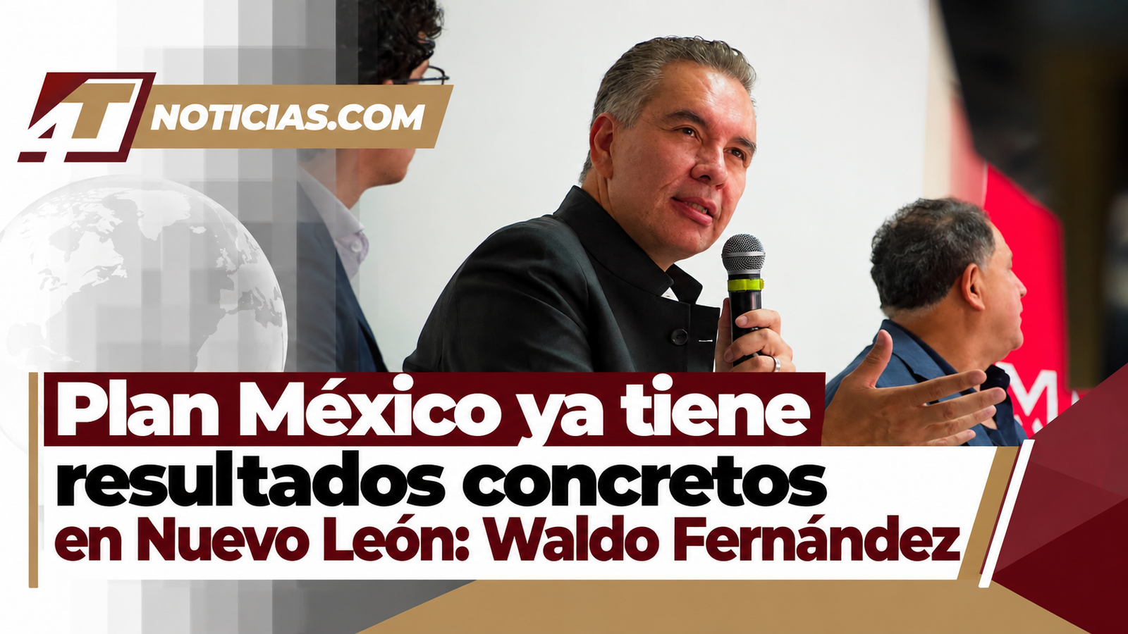 Plan México ya tiene resultados concretos en Nuevo León: Waldo Fernández
