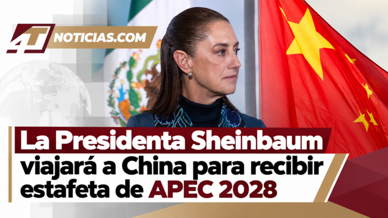 La Presidenta Sheinbaum viajará a China para recibir estafeta de APEC 2028