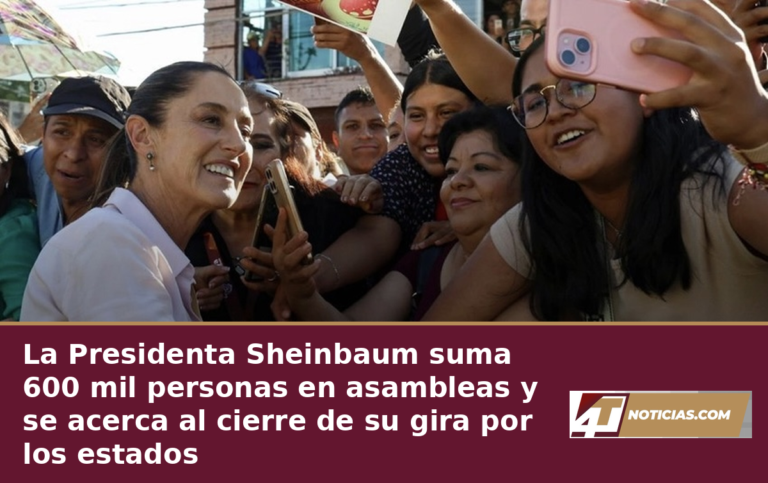La Presidenta Sheinbaum suma 600 mil personas en asambleas y se acerca al cierre de su gira por los estados