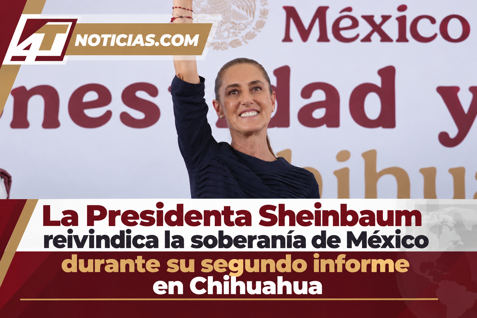 La Presidenta Sheinbaum reivindica la soberanía de México durante su segundo informe en Chihuahua