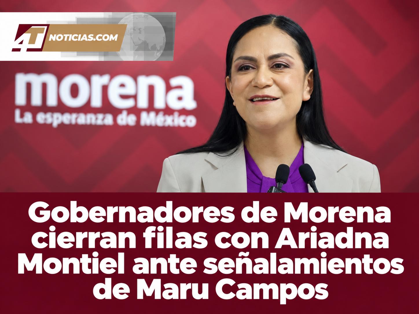 Gobernadores de Morena cierran filas con Ariadna Montiel ante señalamientos de Maru Campos