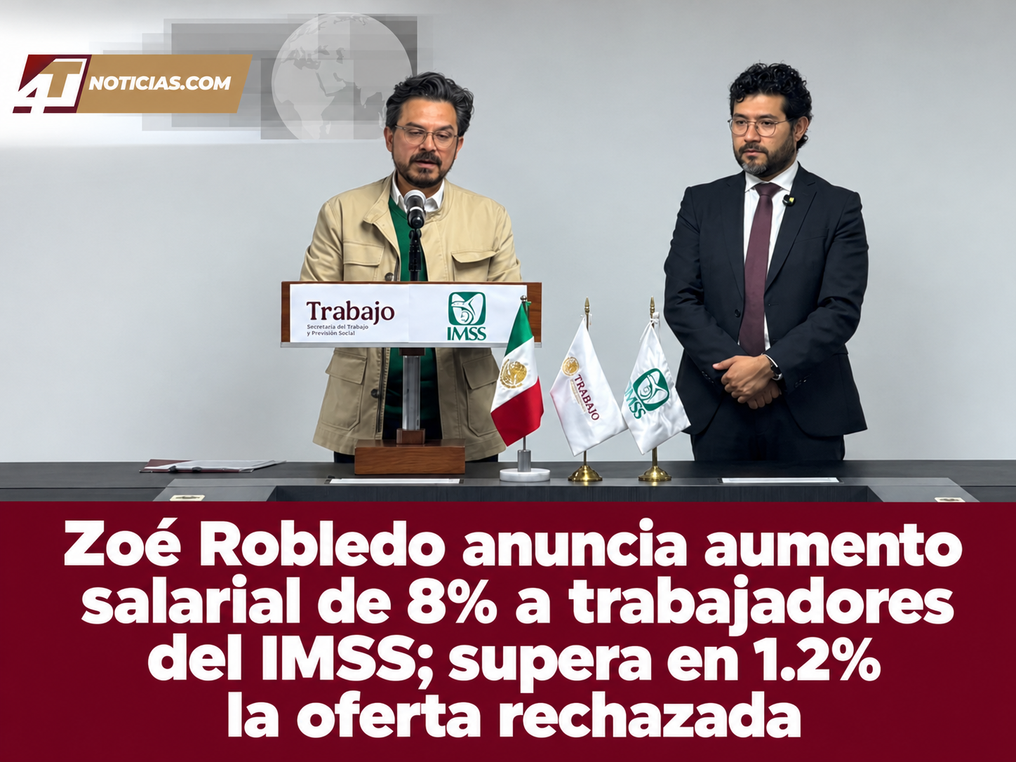 Zoé Robledo anuncia aumento salarial de 8% a trabajadores del IMSS; supera en 1.2% la oferta rechazada