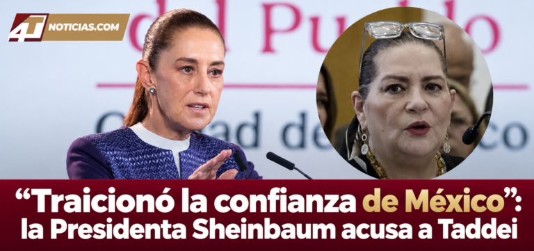 “Traicionó la confianza de México”: la Presidenta Sheinbaum acusa a Taddei