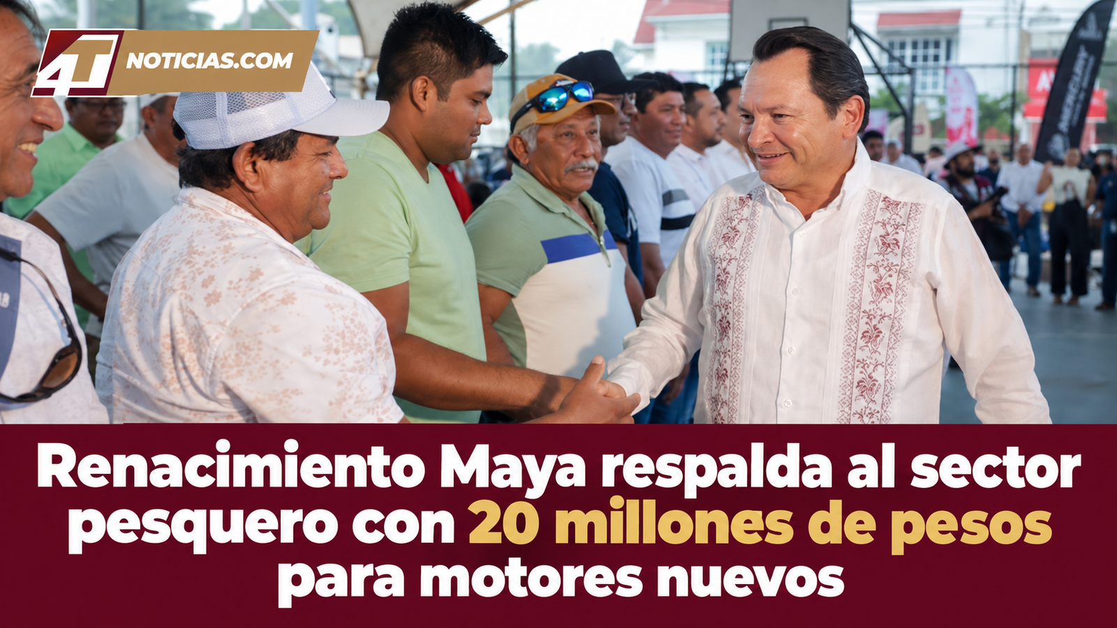 Renacimiento Maya respalda al sector pesquero con 20 millones de pesos para motores nuevos