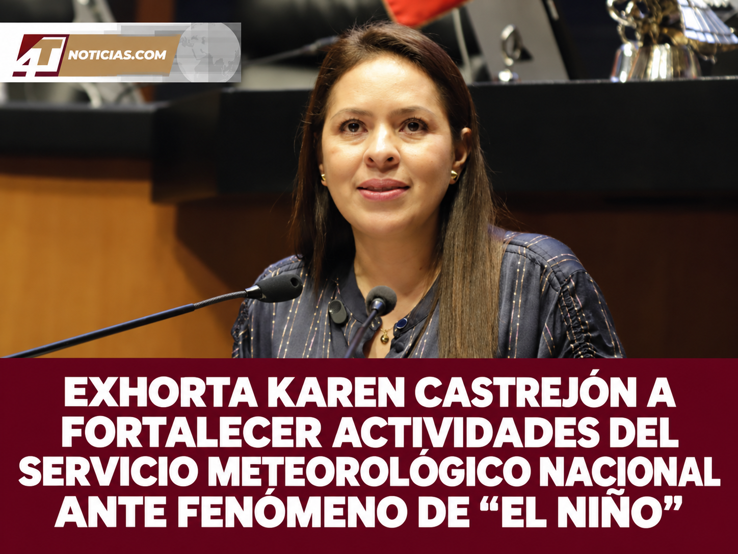 EXHORTA KAREN CASTREJÓN A FORTALECER ACTIVIDADES DEL SERVICIO METEOROLÓGICO NACIONAL ANTE FENÓMENO DE “EL NIÑO”