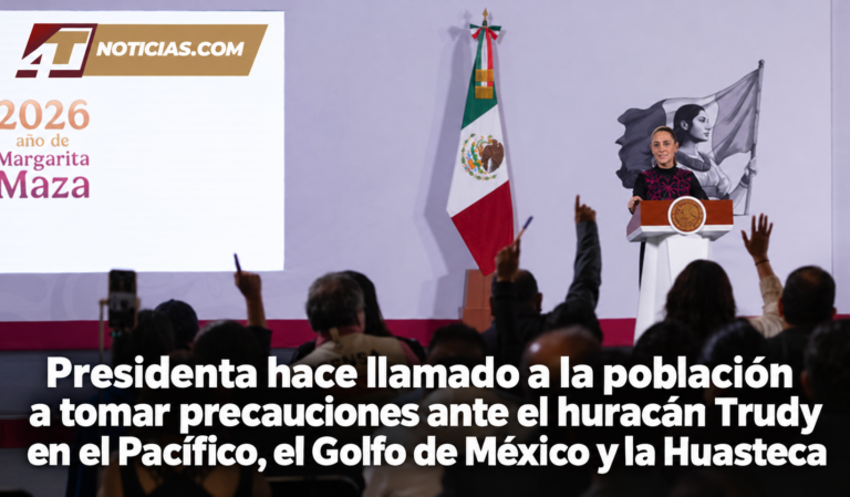 Presidenta hace llamado a la población a tomar precauciones ante el huracán Trudy en el Pacífico, el Golfo de México y la Huasteca